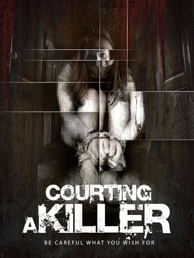 watch-Courting a Killer (2013)