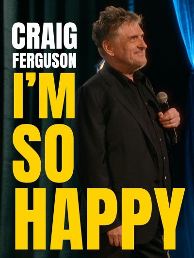 watch-Craig Ferguson: I'm So Happy (2024)