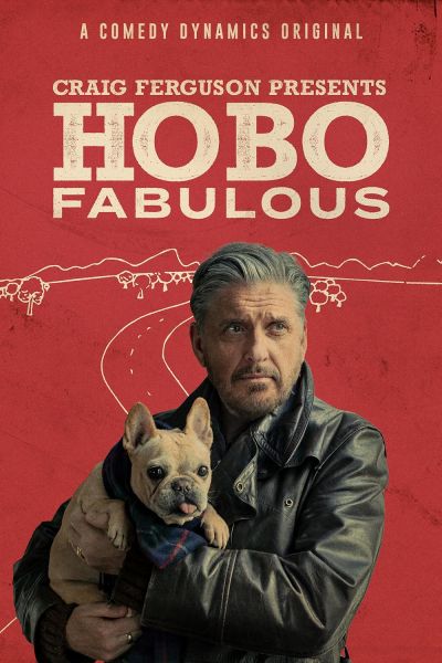 watch-Craig Ferguson Presents: Hobo Fabulous (2019)