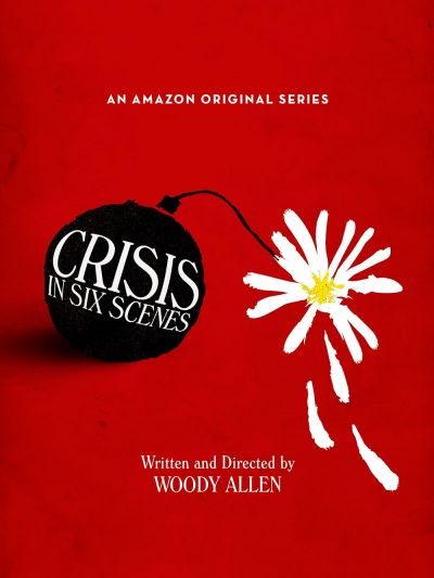 watch-Crisis in Six Scenes (2016)