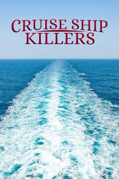 watch-Cruise Ship Killers (2020)