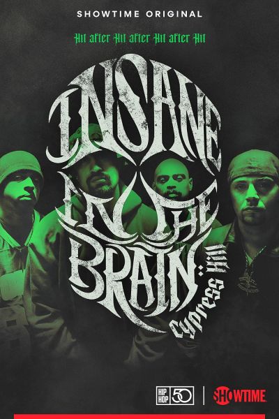 watch-Cypress Hill: Insane in the Brain (2022)