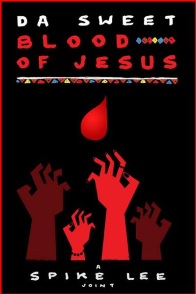 watch-Da Sweet Blood of Jesus (2015)