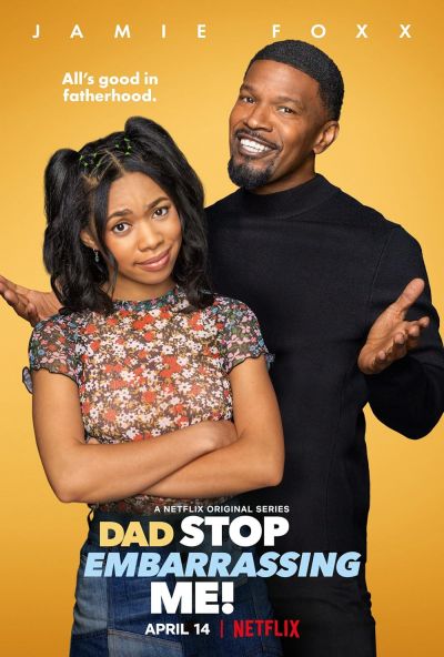 watch-Dad Stop Embarrassing Me! (2021)