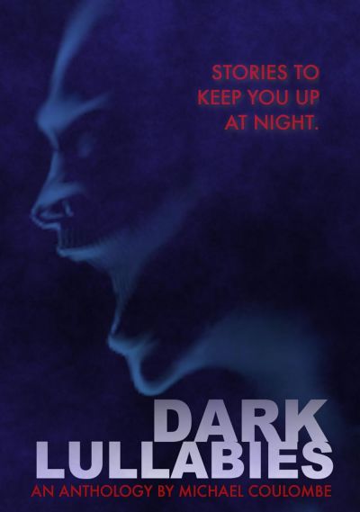 watch-Dark Lullabies: An Anthology by Michael Coulombe (2023)