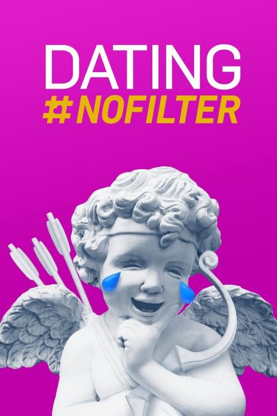 watch-Dating #NoFilter (2019)
