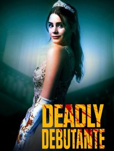 watch-Deadly Debutantes: A Night to Die For (2021)