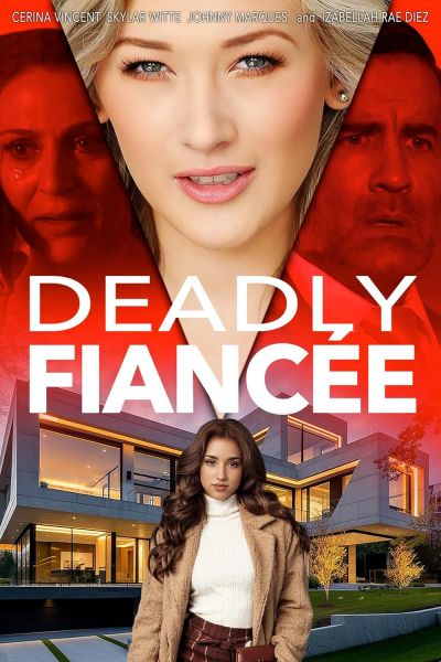 watch-Deadly Fiancée (2024)