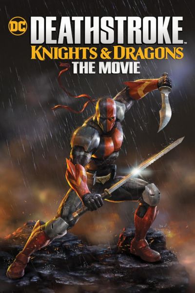 watch-Deathstroke: Knights & Dragons - The Movie (2020)
