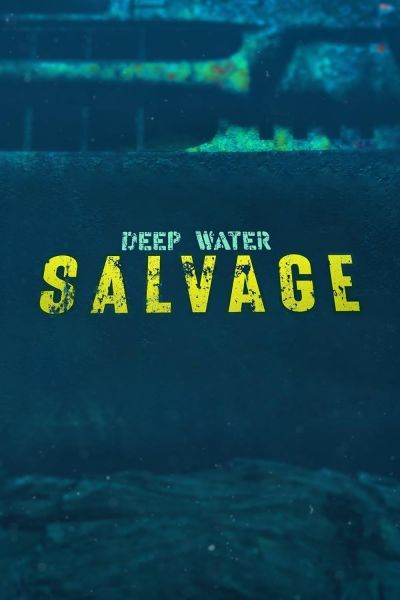 watch-Deep Water Salvage (2021)