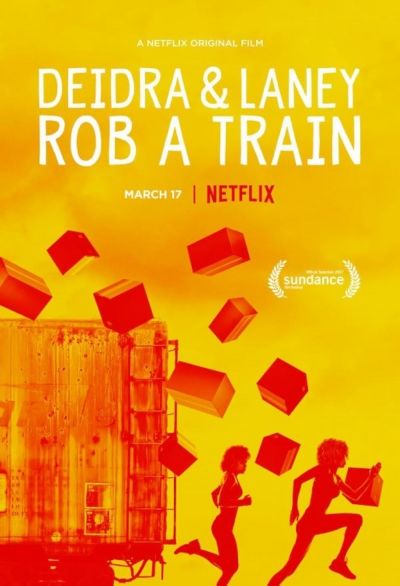 watch-Deidra & Laney Rob a Train (2017)