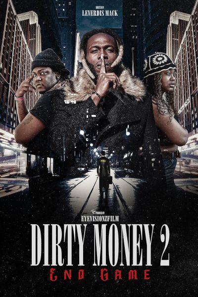 watch-Dirty Money 2 End Game (2023)