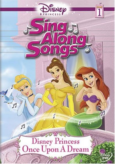 watch-Disney Princess Sing Along Songs, Vol. 1 - Once Upon A Dream (2004)