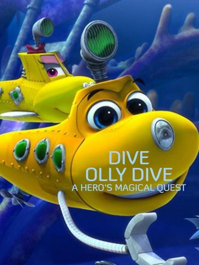 watch-Dive Olly Dive: A Hero's Magical Quest (2020)