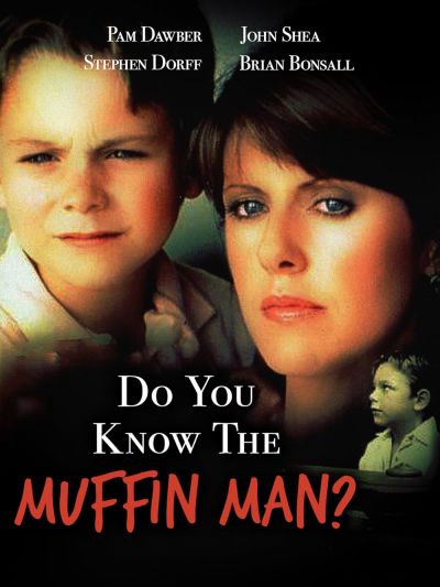 watch-Do You Know the Muffin Man? (1989)