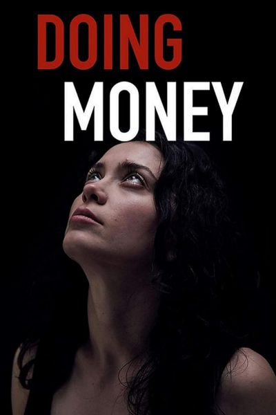 watch-Doing Money (2018)