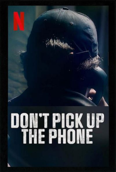 watch-Don't Pick Up the Phone (2022)