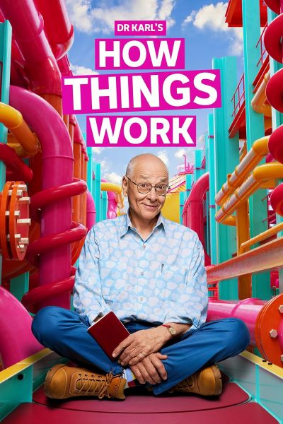 watch-Dr Karl's How Things Work (2025)