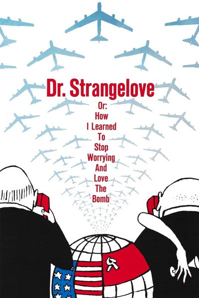 watch-Dr. Strangelove or: How I Learned to Stop Worrying and Love the Bomb (1964)