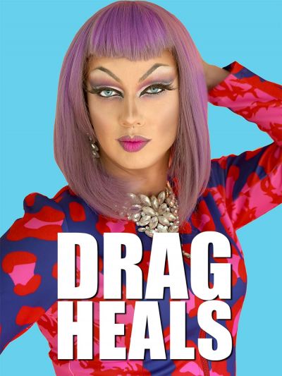watch-Drag Heals (2018)