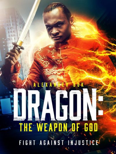 watch-Dragon: The Weapon of God (2022)