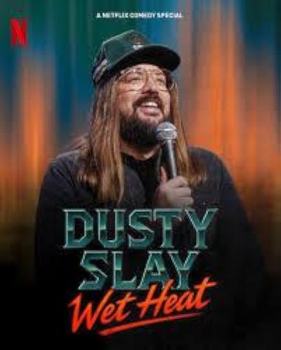 watch-Dusty Slay: Wet Heat (2025)
