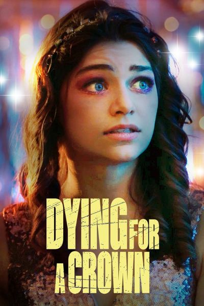 watch-Dying for a Crown (2022)