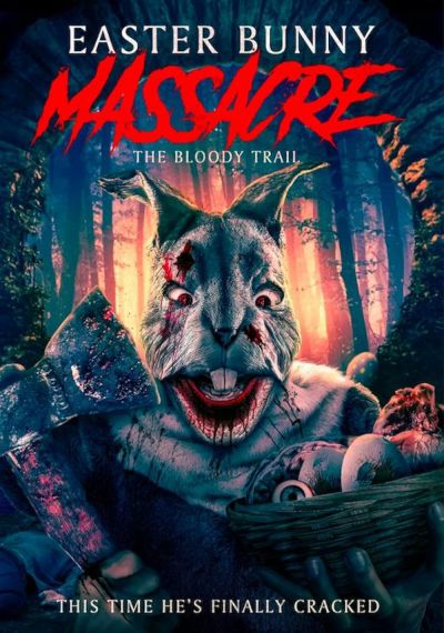 watch-Easter Bunny Massacre: The Bloody Trail (2022)