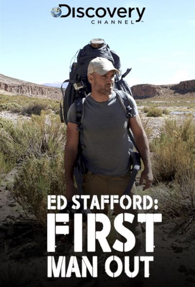 watch-Ed Stafford: First Man Out (2019)
