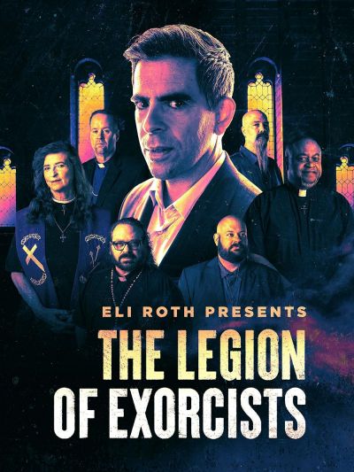 watch-Eli Roth Presents: The Legion of Exorcists (2023)