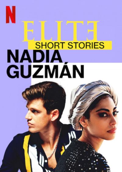 watch-Elite Short Stories: Nadia Guzmán (2021)