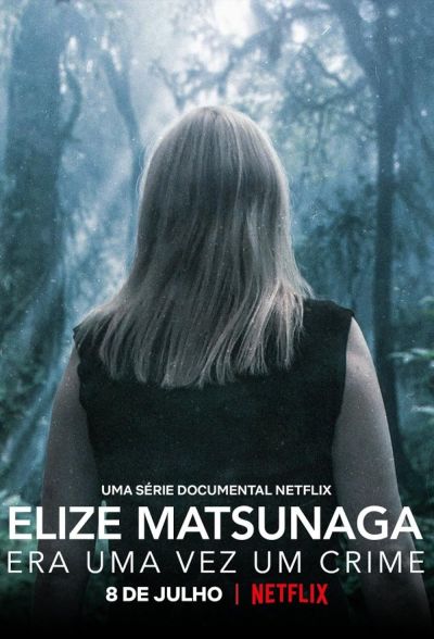 watch-Elize Matsunaga: Once Upon a Crime (2021)