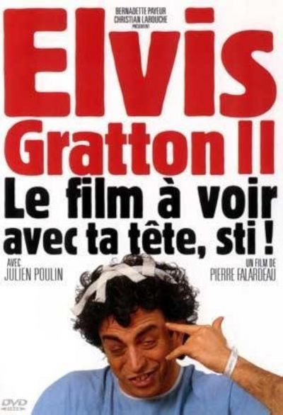watch-Elvis Gratton 2: Miracle à Memphis (1999)