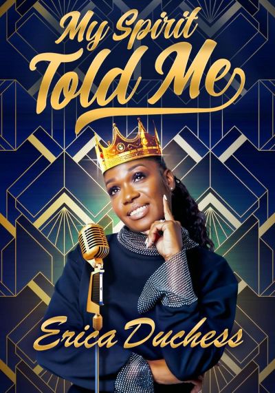 watch-Erica Duchess: My Spirit Told Me (2022)