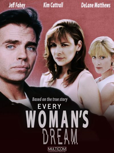 watch-Every Woman's Dream (1996)