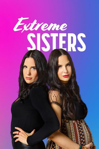 watch-Extreme Sisters (2021)