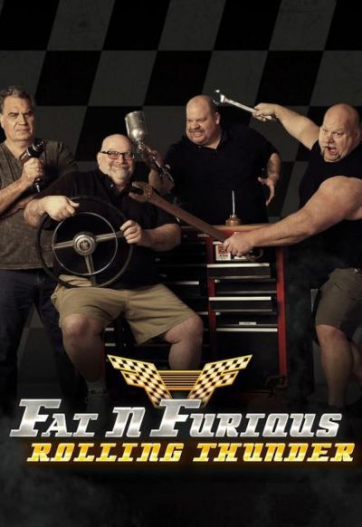 watch-Fat N' Furious: Rolling Thunder (2014)