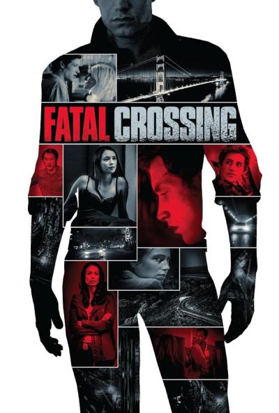 watch-Fatal Crossing (2018)