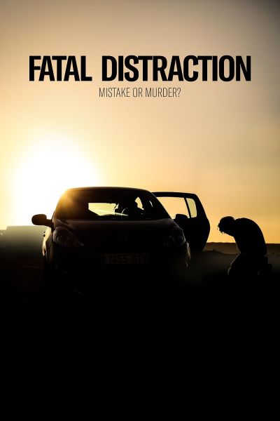 watch-Fatal Distraction (2020)