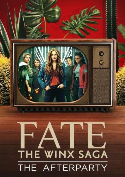 watch-Fate: The Winx Saga - The Afterparty (2021)