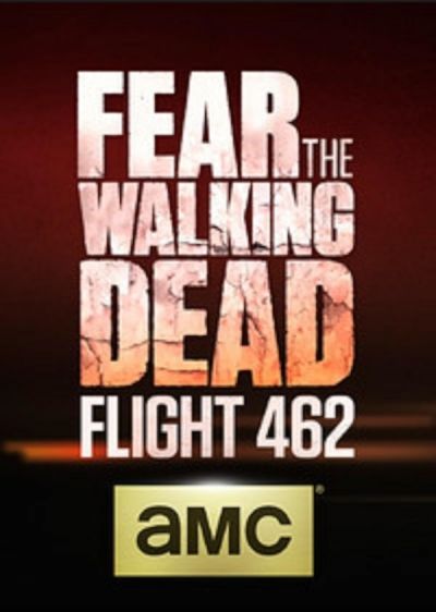 watch-Fear the Walking Dead: Flight 462 (2015)