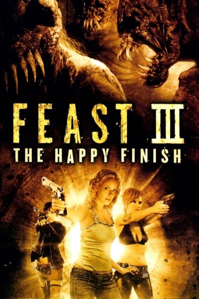 watch-Feast III: The Happy Finish (2009)