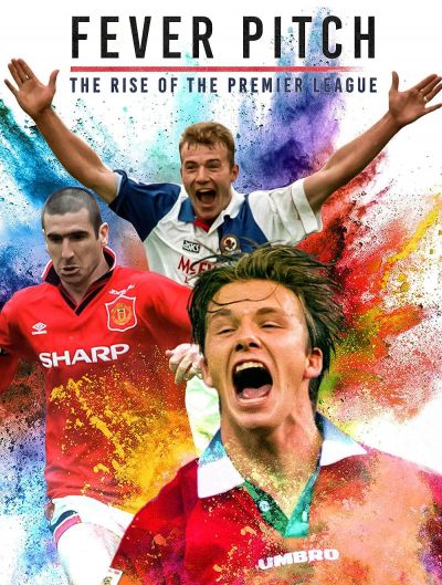 watch-Fever Pitch! The Rise of the Premier League (2021)