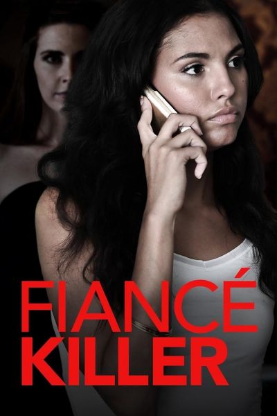 watch-FiancÃ© Killer (2018)