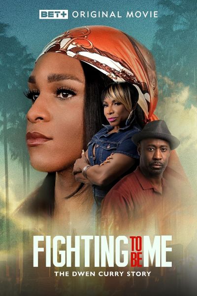 watch-Fighting to Be Me: The Dwen Curry Story (2025)