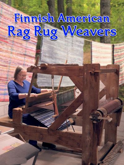 watch-Finnish American Rag Rug Weavers (2019)