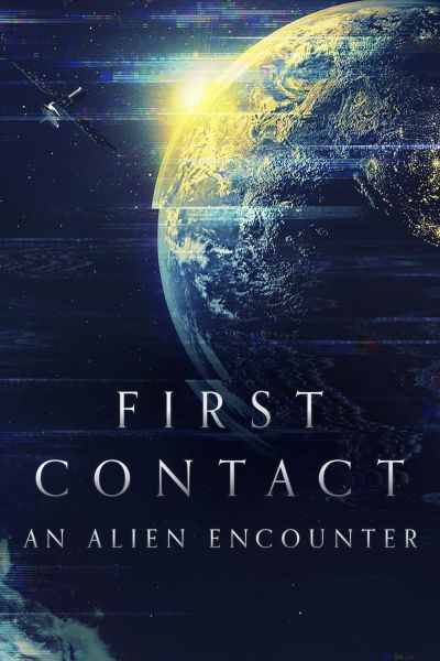 watch-First Contact: An Alien Encounter (2022)