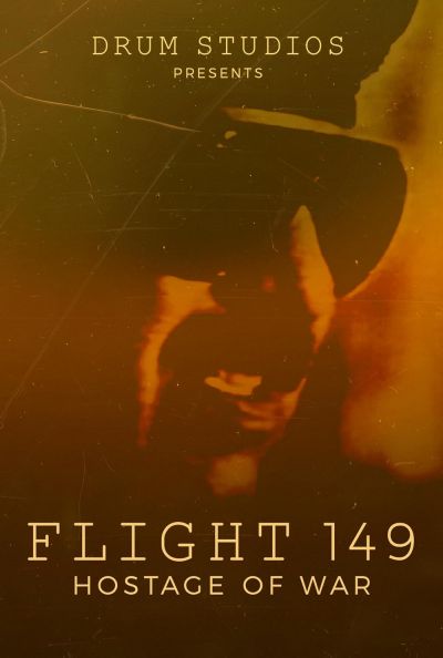 watch-Flight 149: Hostage of War (2025)