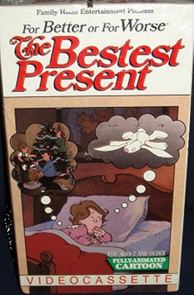 watch-For Better or For Worse: The Bestest Present (1985)