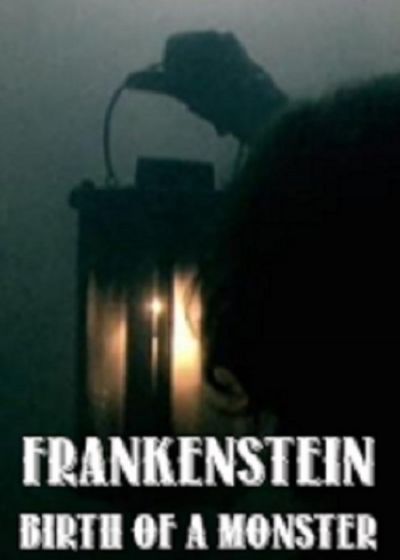 watch-Frankenstein: Birth of a Monster (2003)